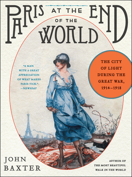 Title details for Paris at the End of the World by John Baxter - Wait list
